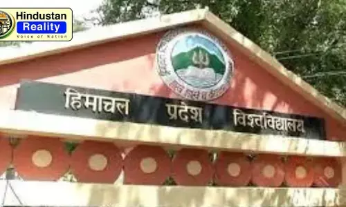 HPU B.Ed Entrance Exam 2025: हिमाचल विश्वविद्यालय ने बीएड प्रवेश परीक्षा-2025 का शेड्यूल किया जारी, जानें पूरी जानकारी